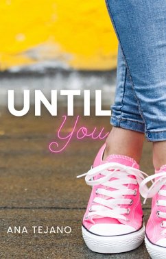 Until You (eBook, ePUB) - Tejano, Ana