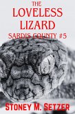 The Loveless Lizard (Sardis County, #5) (eBook, ePUB) The Loveless Lizard (Sardis County, #5) (eBook, ePUB)