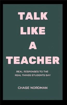 Talk Like a Teacher (eBook, ePUB) Talk Like a Teacher (eBook, ePUB)