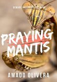 Praying Mantis (eBook, ePUB)