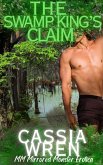 The Swamp King's Claim (eBook, ePUB)