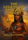 The Legend of Anne The Nubian (eBook, ePUB)