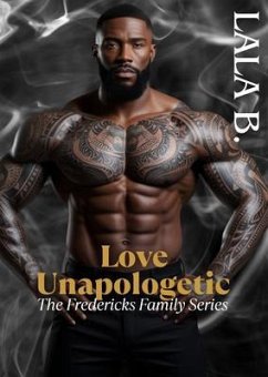 Love Unapologetic (eBook, ePUB) - B., Lala