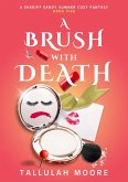 A Brush with Death (A Sheriff Sandy Sumner Series, #5) (eBook, ePUB) A Brush with Death (A Sheriff Sandy Sumner Series, #5) (eBook, ePUB)