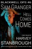 Blackwell Ops 46: Sam Granger Hell Comes Home (eBook, ePUB) Blackwell Ops 46: Sam Granger Hell Comes Home (eBook, ePUB)