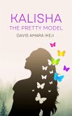Kalisha the Pretty Model (eBook, ePUB)