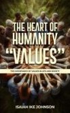 THE HEART OF HUMANITY "VALUES" (eBook, ePUB) THE HEART OF HUMANITY "VALUES" (eBook, ePUB)