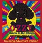 Ozzy Dances in the Kitchen - Coloring Book (eBook, ePUB) Ozzy Dances in the Kitchen - Coloring Book (eBook, ePUB)