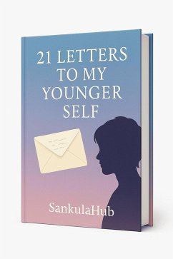 Cover 21 Letters to My Younger Self (eBook, ePUB)