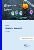 Steuerlehre - Lösungsheft (eBook, PDF) Steuerlehre - Lösungsheft (eBook, PDF)