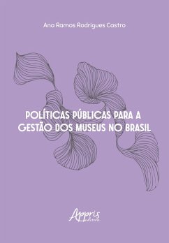 Cover Políticas Públicas para a Gestão dos Museus no Brasil (eBook, ePUB)