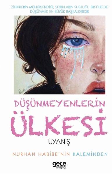 UYANIS DÜSÜNMEYENLERiN ÜLKESI (KISISEL GELISIM, #2) (eBook, ePUB) UYANIS DÜSÜNMEYENLERiN ÜLKESI (KISISEL GELISIM, #2) (eBook, ePUB)