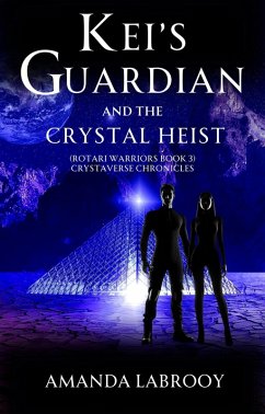 Cover Kei's Guardian and the Crystal Heist (Crystaverse Chronicles, #3) (eBook, ePUB)