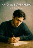 Haydi Al Eline Kalemi (eBook, ePUB) Haydi Al Eline Kalemi (eBook, ePUB)