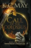 Call of the Colossus (The Mindstream Chronicles, #2) (eBook, ePUB)