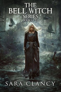 The Bell Witch Series Books 1 - 3 (eBook, ePUB) Cover The Bell Witch Series Books 1 - 3 (eBook, ePUB)