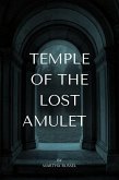 Temple of the Lost Amulet (eBook, ePUB) Temple of the Lost Amulet (eBook, ePUB)