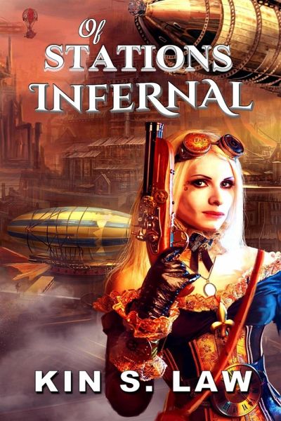 Of Stations Infernal (Lands Beyond, #3) (eBook, ePUB) Of Stations Infernal (Lands Beyond, #3) (eBook, ePUB)