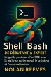 Shell Bash, De Débutant à Expert : Le... - Bild 1