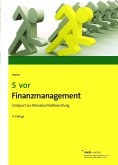 5 vor Finanzmanagement (eBook, PDF) 5 vor Finanzmanagement (eBook, PDF)