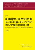 Vermögensverwaltende Personengesellschaften im Ertragsteuerrecht (eBook, PDF) Vermögensverwaltende Personengesellschaften im Ertragsteuerrecht (eBook, PDF)