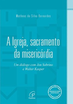 A Igreja, sacramento da misericórdia (eBook, ePUB) - Bernardes, Matheus da Silva