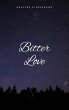 Bitter Love (Series 1, #1) (eBook, ePUB) - Bild 1