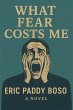 What Fear Costs Me (Fear is a silent... - Bild 1