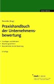 Praxishandbuch der Unternehmensbewertung (eBook, PDF) Praxishandbuch der Unternehmensbewertung (eBook, PDF)