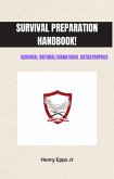 Survival Preparation Handbook! (eBook, ePUB) Survival Preparation Handbook! (eBook, ePUB)