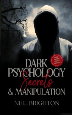 Cover The Dark Art of Mental Manipulation (Dark Psychology 111) (eBook, ePUB)