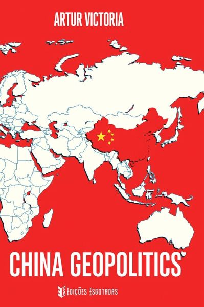 China Geopolitics (Education, #5) (eBook, ePUB) China Geopolitics (Education, #5) (eBook, ePUB)