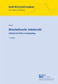 Wirtschaftsrecht: Arbeitsrecht (eBook, PDF) Wirtschaftsrecht: Arbeitsrecht (eBook, PDF)