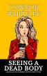 Seeing A Dead Body: A Matilda Plum... - Bild 1