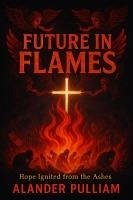 Cover Future In Flames (eBook, ePUB)