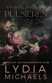 Pulsieren (Süchtig Nach Dir, #3) (eBook, ePUB) Pulsieren (Süchtig Nach Dir, #3) (eBook, ePUB)