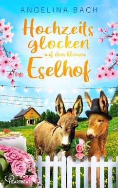 Cover Hochzeitsglocken auf dem kleinen Eselhof (eBook, ePUB)