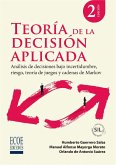 Teoría de la decisión aplicada (eBook, ePUB) Teoría de la decisión aplicada (eBook, ePUB)