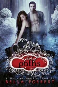 A Fork of Paths (eBook, ePUB) - Forrest, Bella