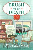Brush with Death (Gray Whale Inn Mysteries, #5) (eBook, ePUB)