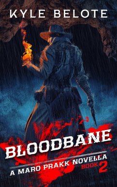Cover Bloodbane (The Maro Prakk Novella Series, #2) (eBook, ePUB)