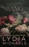 Bang (Accro à Toi, #2) (eBook, ePUB) Bang (Accro à Toi, #2) (eBook, ePUB)