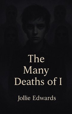 Cover The Many Deaths of I (The Cartography of Being, #2) (eBook, ePUB)
