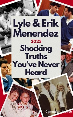 Cover Lyle & Erik Menendez: Shocking Truths You've Never Heard (Eric & Lyle Menendez, #2) (eBook, ePUB)
