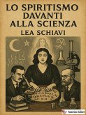 Lo spiritismo davanti alla scienza (eBook, ePUB)