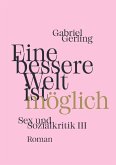Eine bessere Welt ist möglich (eBook, ePUB)