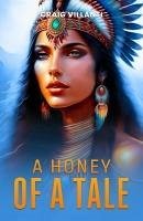 Cover A Honey of a Tale (eBook, ePUB)