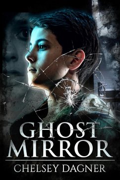Cover Ghost Mirror (Ghost Mirror Series, #1) (eBook, ePUB)