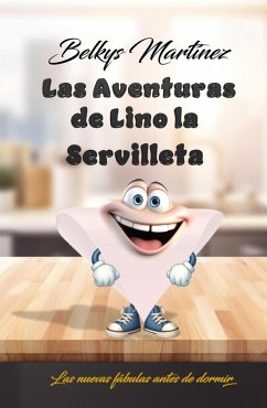 Cover LAS AVENTURAS DE LINO LA SERVILLETA (eBook, ePUB)