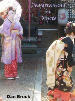 Daydreaming in Kyoto (eBook, ePUB) Cover Daydreaming in Kyoto (eBook, ePUB)